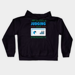 I am Silently Judging your Spreadsheet funny Accountant Joke Kids Hoodie